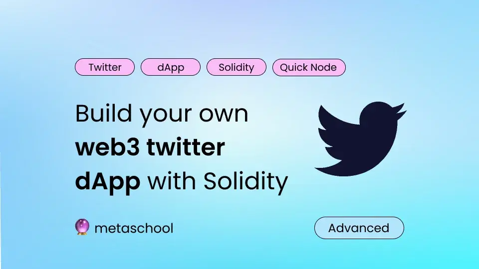 Build your own web3 Twitter dApp with Solidity