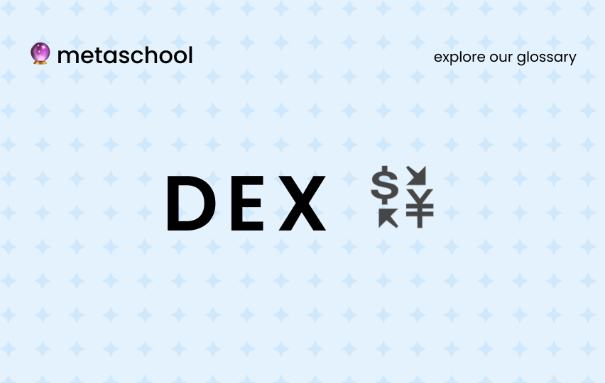 DEX Meaning & Explanation 3 Glossary