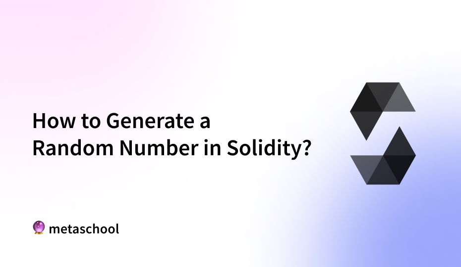 How to Generate a Random Number in Solidity? - cover image