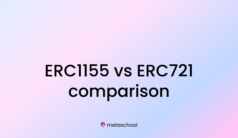 ERC-1155 vs ERC-721 comparison card