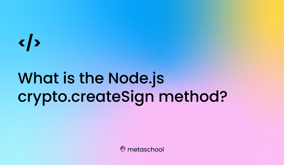 Image saying what is the node js crypto create sign method?