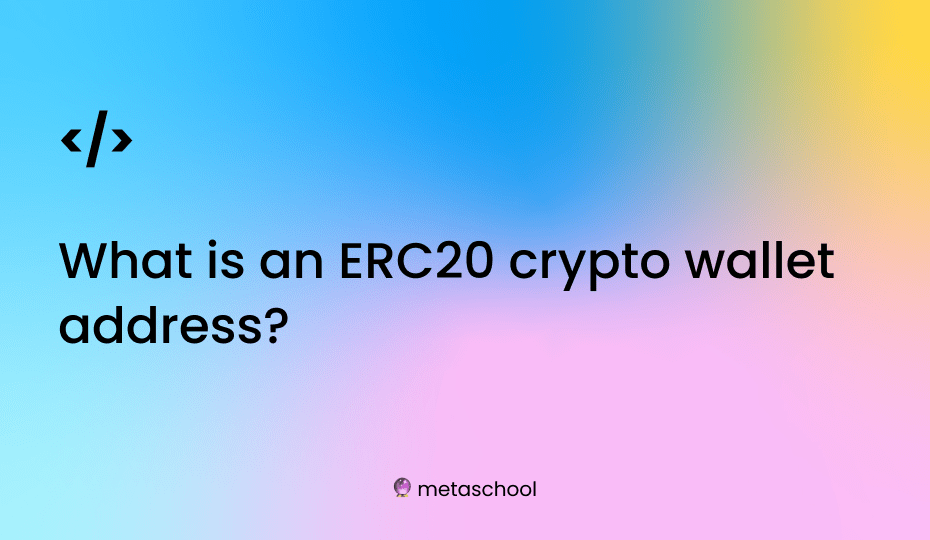 Image saying what is an ERC20 wallet address