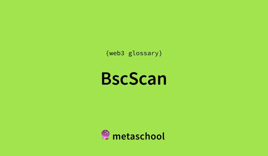 bscscan meaning crypto glossary article cover