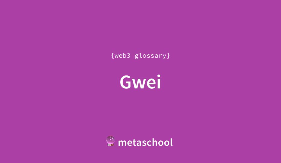 gwei meaning crypto web3 glossary cover