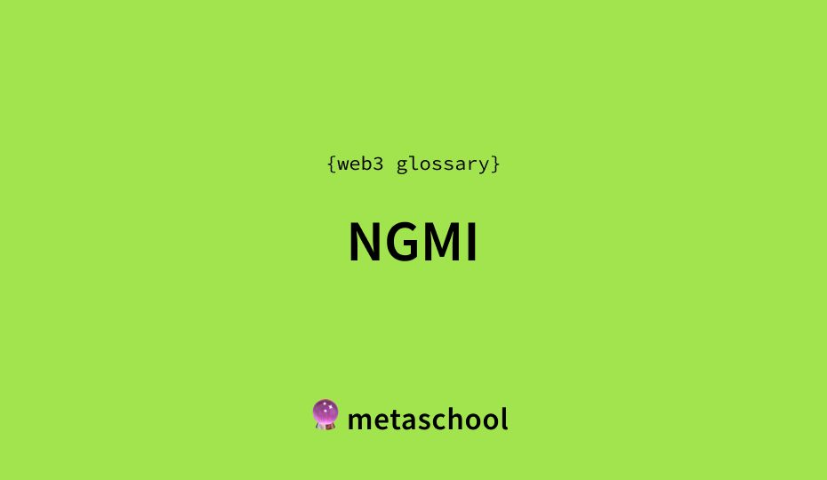 ngmi meaning crypto glossary article cover