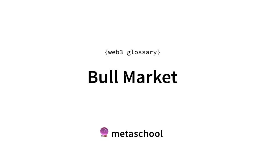 bull market meaning crypto glossary article cover