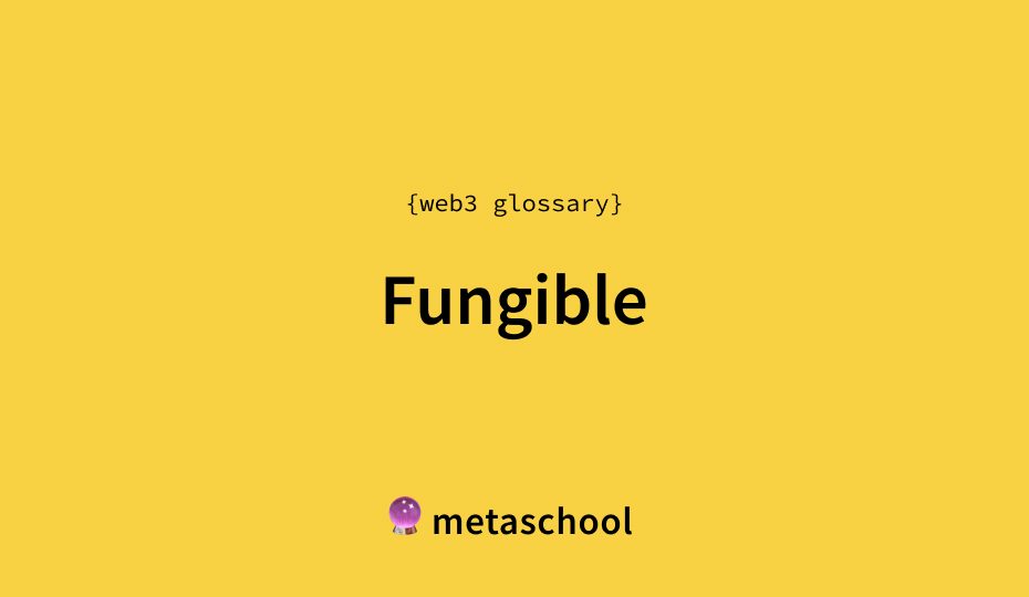 fungible meaning crypto glossary article cover