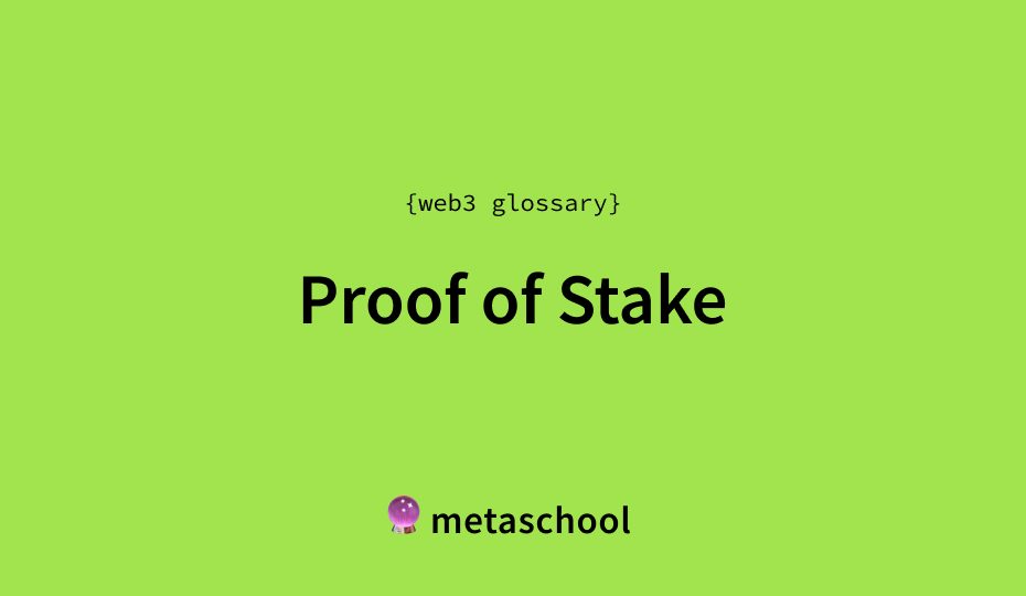 proof of stake meaning crypto glossary article cover