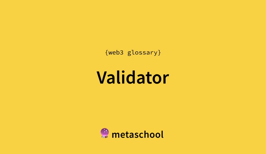 validator meaning crypto glossary article cover