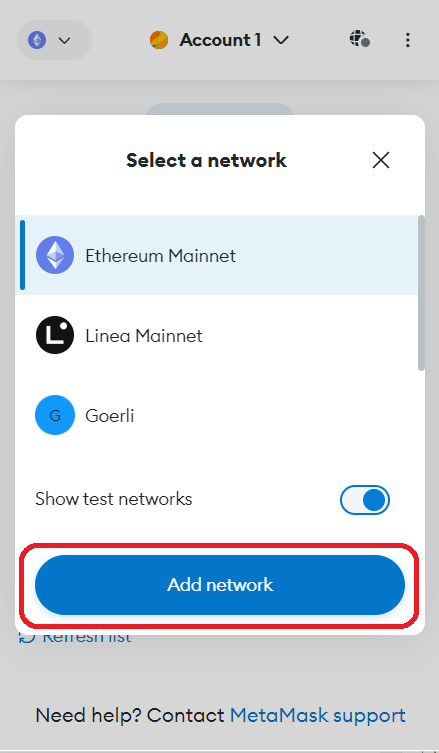 Click on the top left corner (on the Ethereum icon) and click "Add Network"