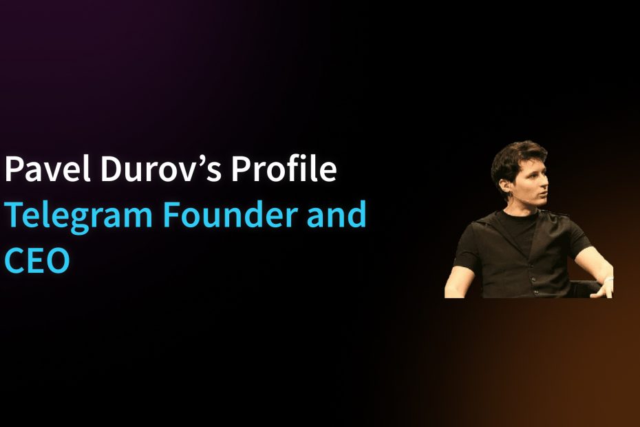 Pavel Durov Telegram Founder and CEO