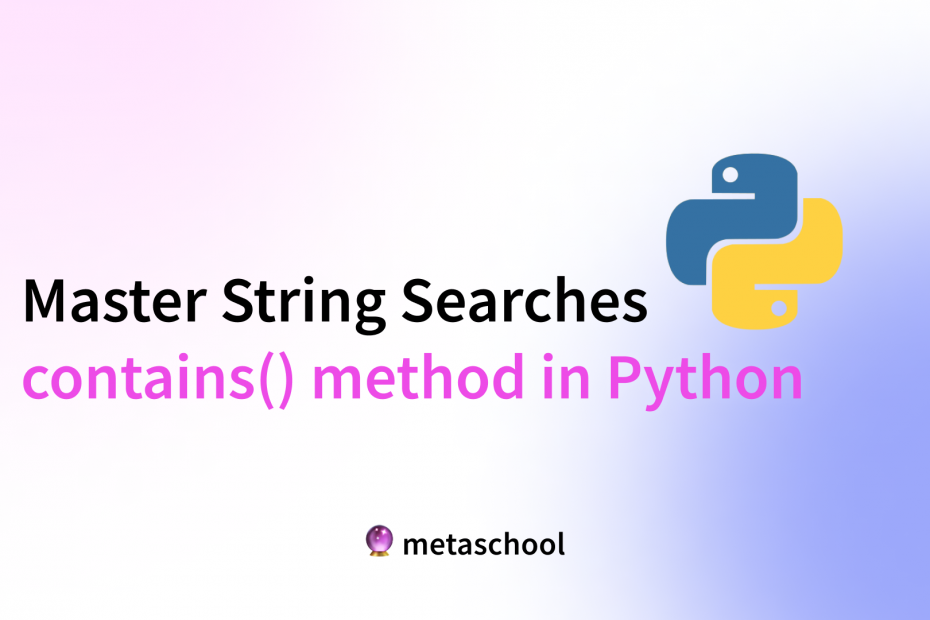 Does Python have a string 'contains' substring method?