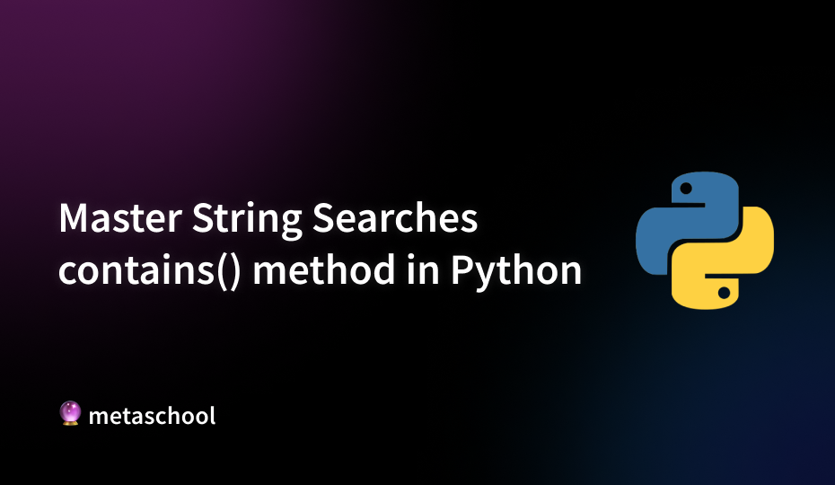 Does Python have a string 'contains' substring method? Explained! - cover image