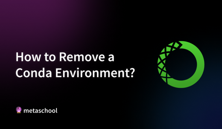 How to Remove a Conda Environment?