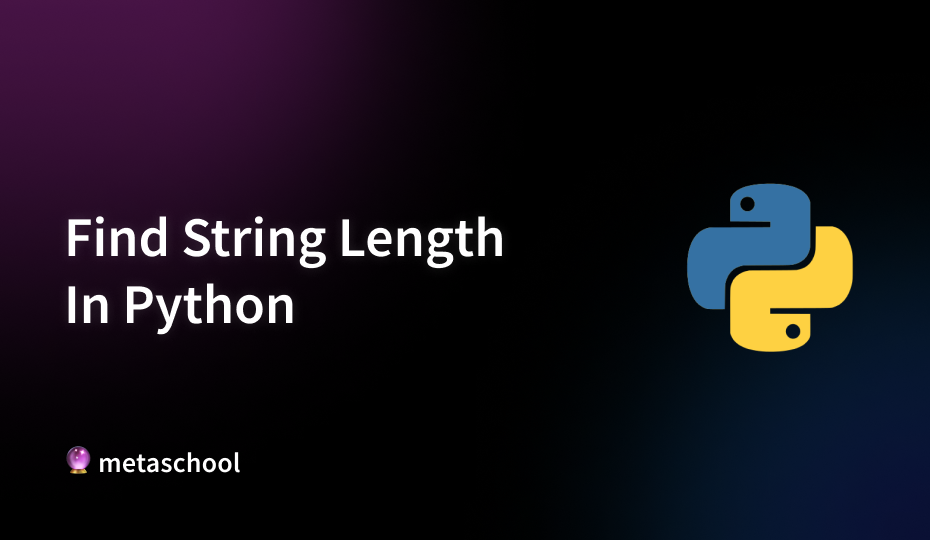 How to Use Python String Length? - cover image