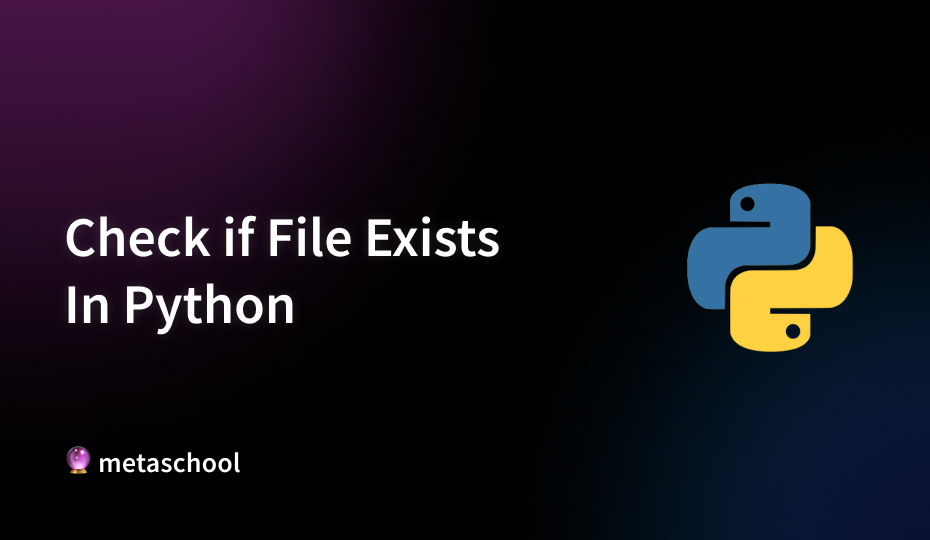 How to check if a file exists in Python? - cover image