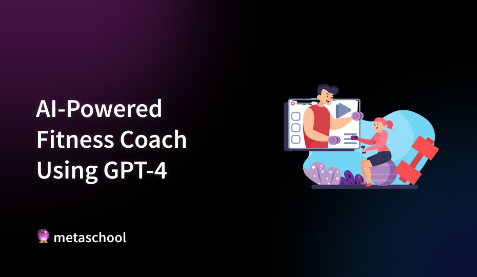 AI-Powered Personal Fitness Coach Using GPT-4 - cover image