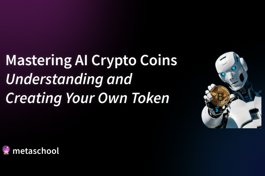 Mastering AI Crypto Coins: Understanding and Creating Your Own Token