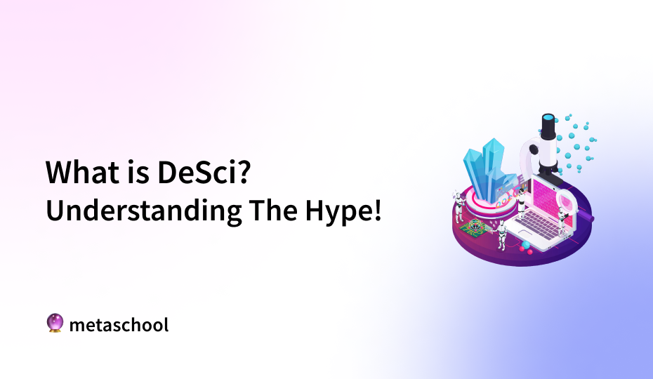 What is DeSci (Decentralized Science) — Understanding The Hype! - cover image