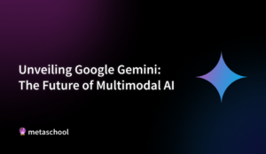 Unveiling Google Gemini: The Future of Multimodal AI